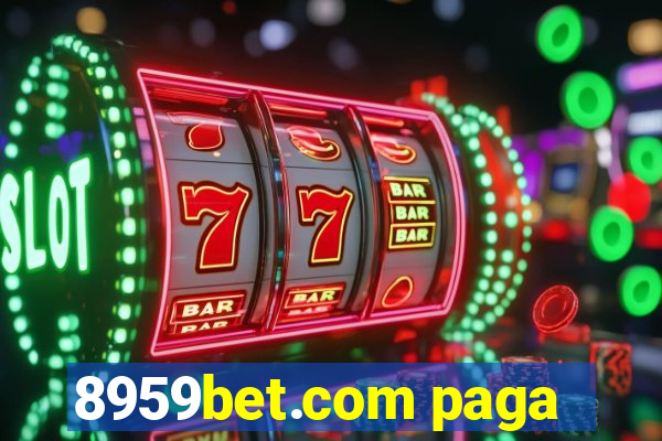 8959bet.com paga